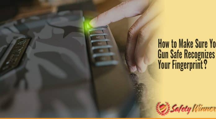 How to Make Sure Your Gun Safe Recognizes Your Fingerprint? How to Make Sure Your Biometric Gun Safe Recognizes Your Fingerprint?