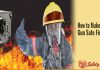How to Make Your Gun Safe Fireproof? How to Make Your Gun Safe Fireproof?