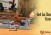 Best Gun Cleaning Vise Reviews 2019 Best Gun Cleaning Vise & Maintenance Centers