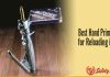 Best Hand Priming Tools for Reloading in 2019 Best Hand Priming Tools for Reloading