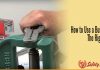 How to Use a Bullet Puller The Right Way?
