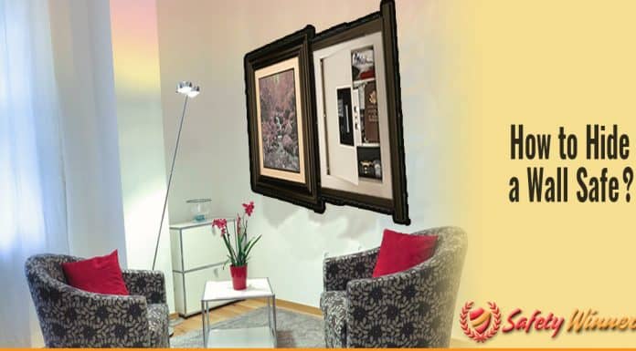 6 Clever Ways How to Hide a Wall Safe How to Hide a Wall Safe?