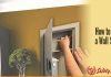 How to Install a Wall Safe | This Is What Professionals Do How to Install a Wall Safe?